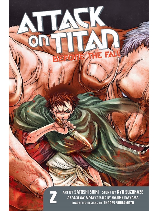 Title details for Attack on Titan: Before the Fall, Volume 2 by Hajime Isayama - Wait list